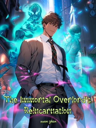 The Immortal Overlord's Reincarnation